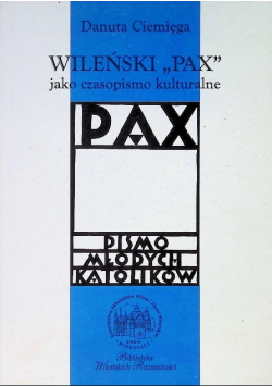 Wileński PAX jako czasopismo kulturalne Pismo młodych katolików Nr 49 / 04