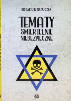 Tematy śmiertelnie niebezpieczne