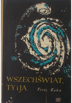Wszechświat Ty i Ja