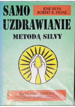 Samo uzdrawianie metodą silvy