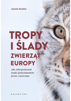 Tropy i ślady zwierząt Europy