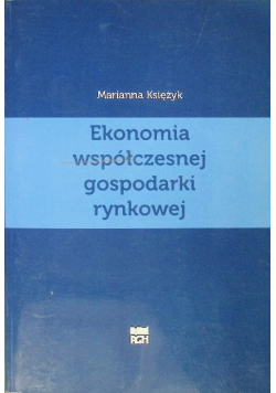 Ekonomia współczesnej gospodarki rynkowej