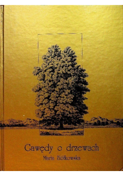 Gawędy o drzewach