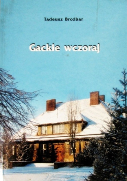 Gackie wczoraj