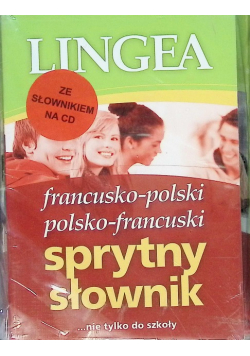 Francusko-polski / polsko-francuski Sprytny słownik nie tylko do szkoły