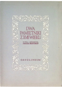 Dwa pamiętniki z XVII wieku