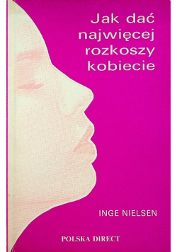 Jak dać najwięcej rozkoszy kobiecie