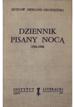 Dziennik pisany nocą 1984 - 1988