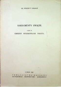Sakramenty święte Część II