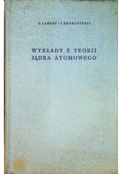 Wykłady z teorii jądra atomowego