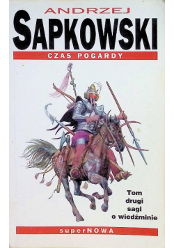 Saga o wiedźminie Tom 2 Czas pogardy