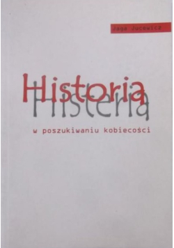 Historia w poszukiwaniu kobiecości