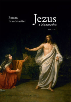 Jezus z Nazarethu, Tom 3-4