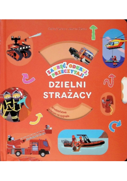 Zakręć, odkryj, przeczytaj! Dzielni strażacy