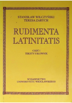 Rudimenta Latinitatis Część I