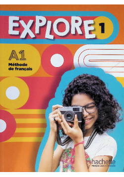 Explore 1 - A1 Methode de francais