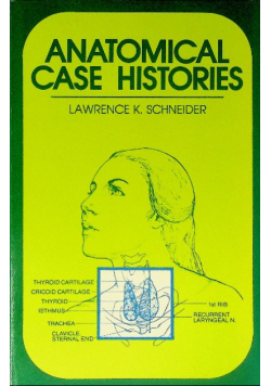 Anatomical case histories A problem-solving text in anatomy