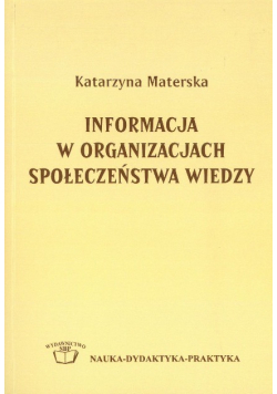 Informacja W Organizacjach Społeczeństwa Wiedzy
