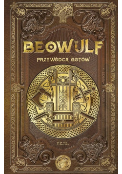 Beowulf Przywódca Gotów Tom 38