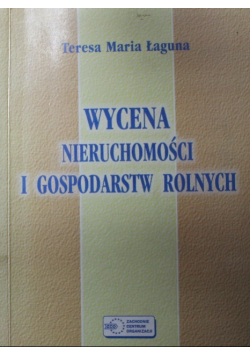 Wycena nieruchomości i gospodarstw rolnych