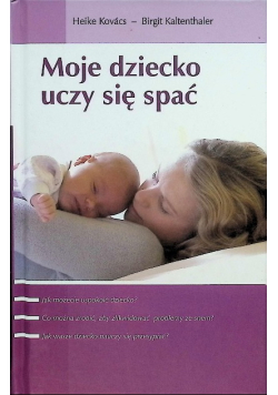 Moje dziecko uczy się spać