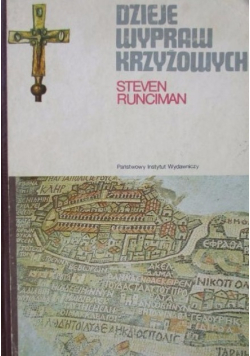 Dzieje Wypraw Krzyżowych Tom I