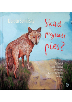 Skąd przyszedł pies