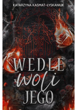 Wedle woli jego