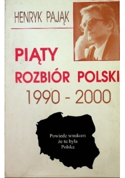 Piąty rozbiór Polski 1990-2000