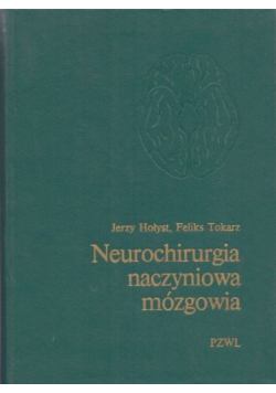 Neurochirurgia naczyniowa mózgowia