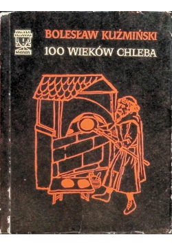 100 wieków chleba