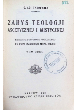 Zarys Teologii Ascetycznej i Mistycznej Tom II 1949 r.