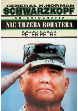 Nie trzeba bohatera Autobiografia