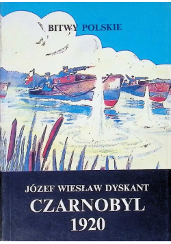 Bitwy Polskie Czarnobyl 1920