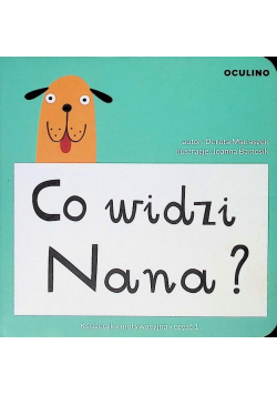 Co widzi Nana?