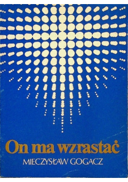 On ma wzrastać