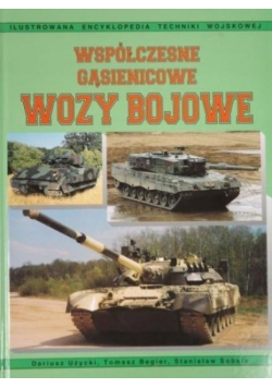 Współczesne gąsienicowe wozy bojowe