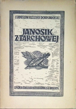 Janosik z Tarchowej 1948 r.