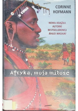 Afryka moja miłość