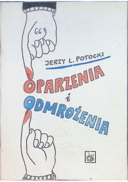 Oparzenia i odmrożenia