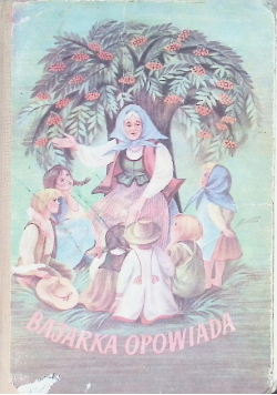 Bajarka Opowiada