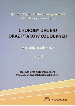 Choroby drobiu oraz ptaków ozdobnych Zeszyt 2