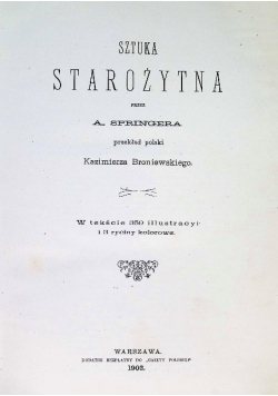 Powszechna ilustrowana historya sztuki Tom I Sztuka starożytna 1902 r.