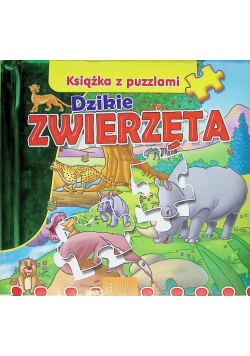 Dzikie zwierzęta. Książka z puzzlami