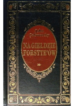 Na giełdzie forsyteów