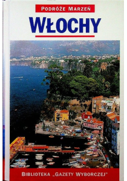 Podróże Marzeń Tom 2 Włochy