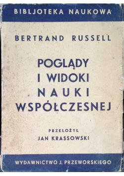 Poglądy i widoki nauki współczesnej 1936 r.