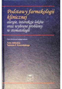 Podstawy farmakologii klinicznej alergie interakcje leków oraz wybrane problemy w stomatologii