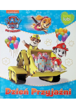 Psi Patrol. Kocha lubi szanuje Dzień Przyjaźni