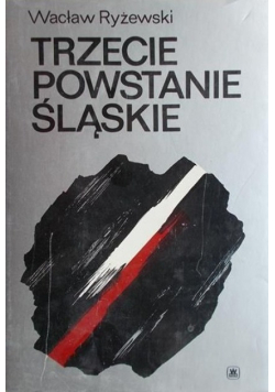 Trzecie Powstanie Śląskie